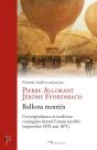 Ballons Montés ; Correspondance Et Tendresse Durant L'Année Terrible - Preview