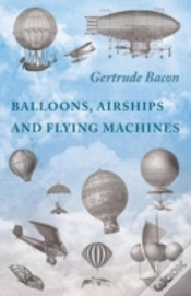 Capa do artigo Balloons, Airships And Flying Machines