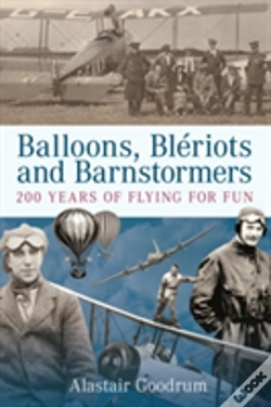 Capa do artigo Balloons, Bleriots And Barnstormers