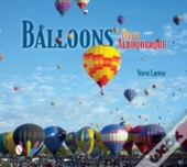 Balloons Over Albuquerque