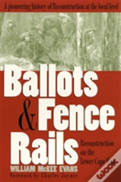 Ballots And Fence Rails