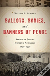 Capa do artigo Ballots, Babies, And Banners Of Peace