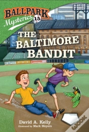 Capa do artigo Ballpark Mysteries #15: The Baltimore Bandit