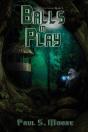 Balls In Play - Preview