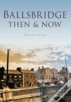 Ballsbridge Then & Now