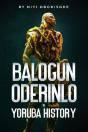 Balogun Oderinlo In Yoruba History - Preview