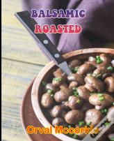 Balsamic Roasted