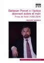 Baltasar Porcel O L'Òptica Aberrant Sobre El Món - Preview