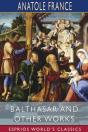 Balthasar And Other Works (Esprios Classics) - Preview