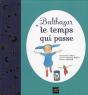 Balthazar Et Le Temps Qui Passe - Preview