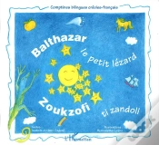 Capa do artigo Balthazar, Le Petit Lézard : Zoukzofi Tizandoli