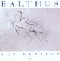 Balthus, Les Dessins - Preview