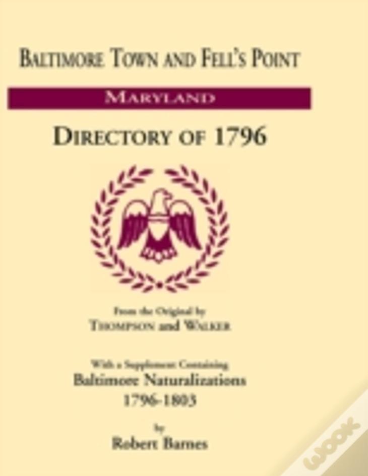 Baltimore And Fell'S Point Directory Of 1796