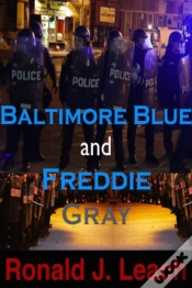 Capa do artigo Baltimore Blue And Freddie Gray