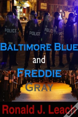 Capa do artigo Baltimore Blue And Freddie Gray