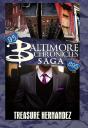 Baltimore Chronicles Saga - Preview