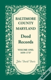 Capa do artigo Baltimore County, Maryland, Deed Records , Volume 1: 1659-1737