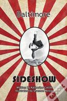 Baltimore Sideshow