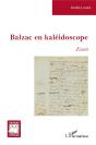 Balzac En Kaléidoscope : Essais - Preview