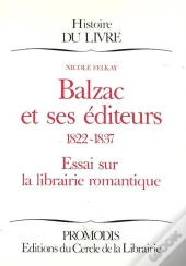 Balzac Et Ses Editeurs, 1822-1837