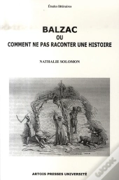 Balzac Ou Comment Ne Pas Raconter Une Histoire