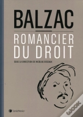 Balzac ; Romancier Du Droit