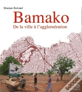 Bamako : De La Ville À L'Agglomération