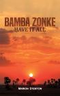 Bamba Zonke - Preview