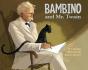 Bambino And Mr. Twain - Preview