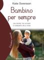 Bambino Per Sempre - Preview