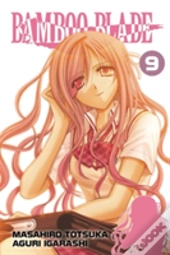 Bamboo Blade: Vol 9