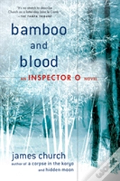 Bamboo & Blood