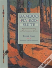 Bamboo Fly Rod Suite