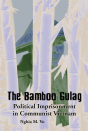 Bamboo Gulag - Preview