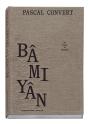 Bâmiyân, Le Temps Et L'Histoire - Preview