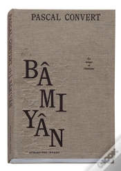 Capa do artigo Bâmiyân, Le Temps Et L