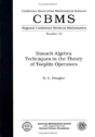 Banach Algebra Techniques In The Theory Of Toeplitz Operators - Preview