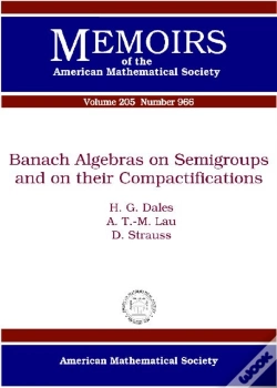 Capa do artigo Banach Algebras On Semigroups And On Their Compactifications