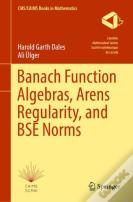 Banach Function Algebras, Arens Regularity, And Bse Norms
