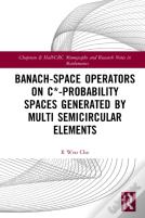 Banach-Space Operators On C*-Probability Spaces Generated By Multi Semicircular Elements