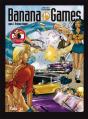 Banana Games Tome 1 : Arizona Dream - Preview