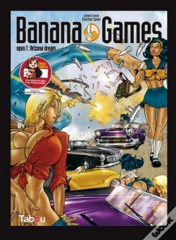 Capa do artigo Banana Games Tome 1 : Arizona Dream
