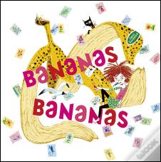Bananas Bananas