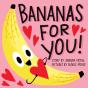 Bananas For You! (A Hello!Lucky Book) - Preview