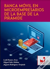 Capa do artigo Banca Móvil En Microempresarios De La Base De La Pirámide