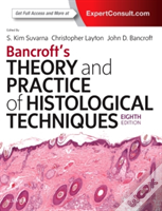 Bancroft'S Theory And Practice Of Histological Techniques