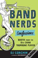 Band Nerds Confessions