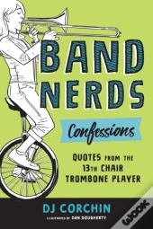 Band Nerds Confessions