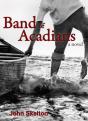Band Of Acadians - Preview