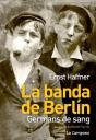 Banda De Berlín, La - Preview